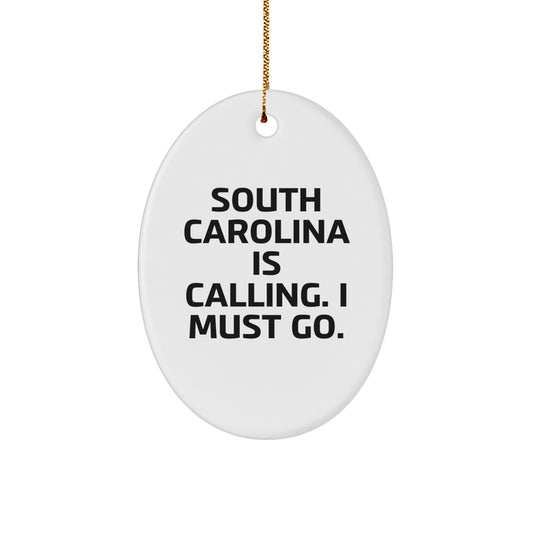 South Carolina Calling Gifts from Friends and Family - Oval Ornament for Christmas - Image 1