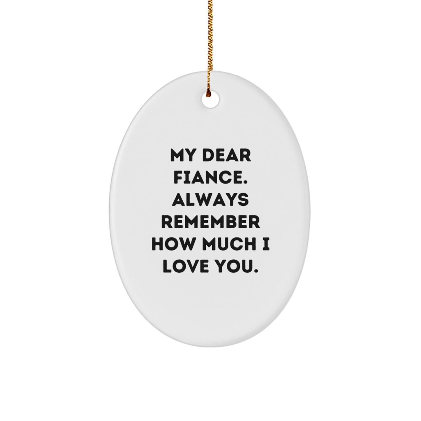 Funny Fiance Oval Ornament Gifts from Men to Fiance for Christmas Unique - Image 1