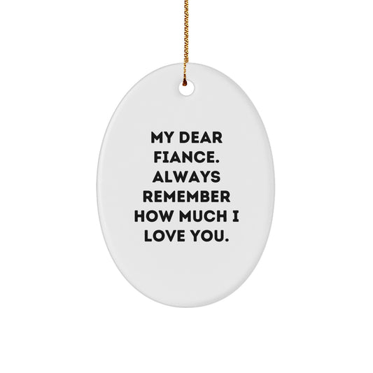 Funny Fiance Oval Ornament Gifts from Men to Fiance for Christmas Unique - Image 1