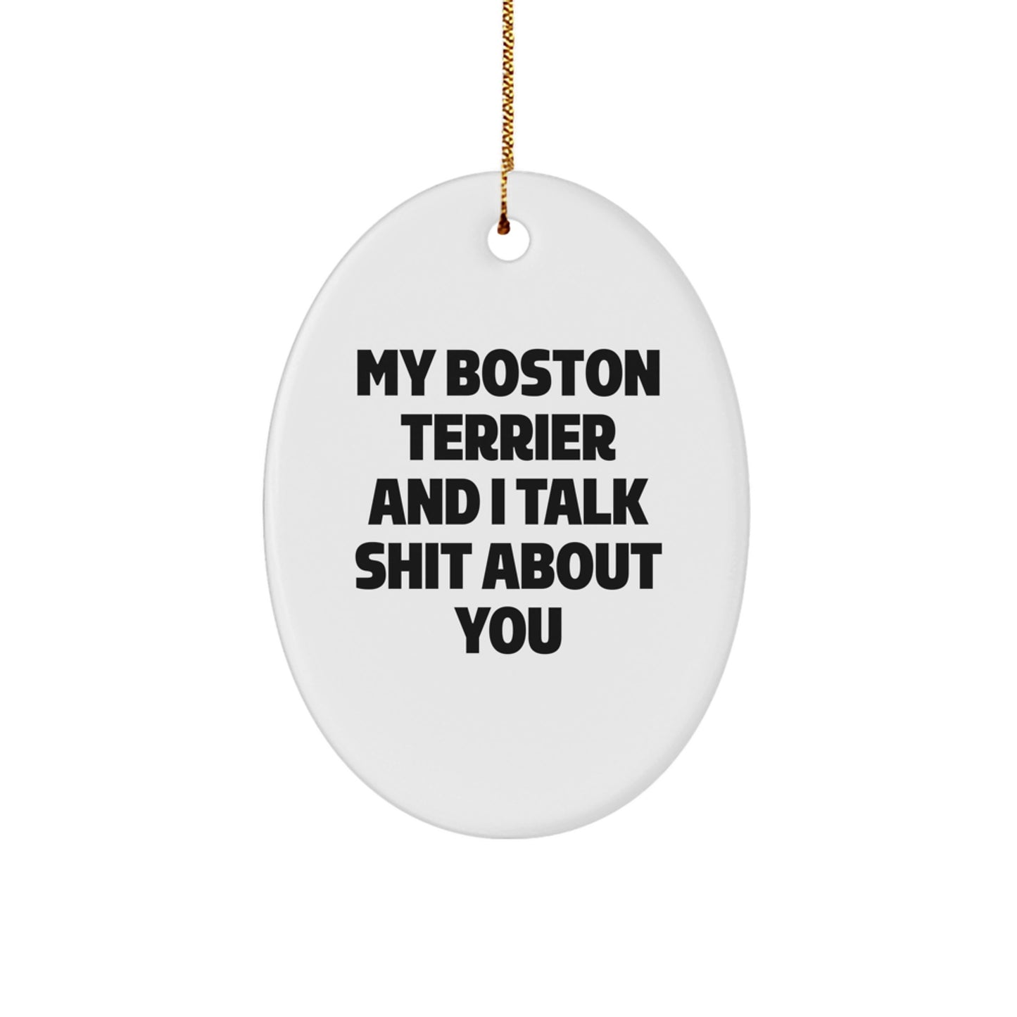 Funny Boston Terrier Dog Oval Ornament Gifts from Friends for Christmas Unique - Image 1