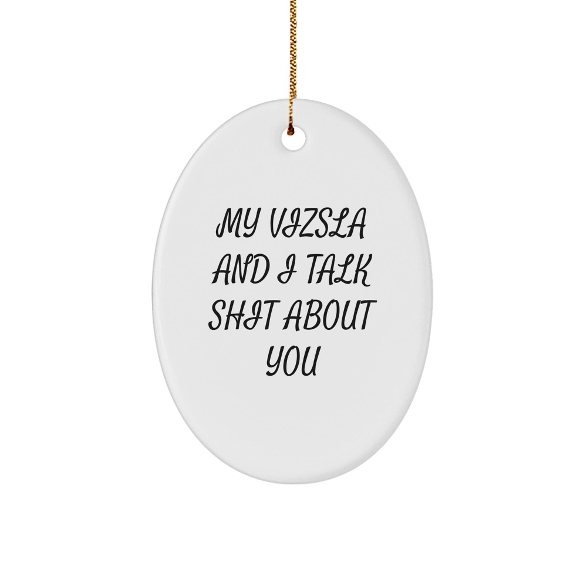 Funny Vizsla Dog Oval Ornament Christmas Unique Gifts from Friends to Family - Image 1