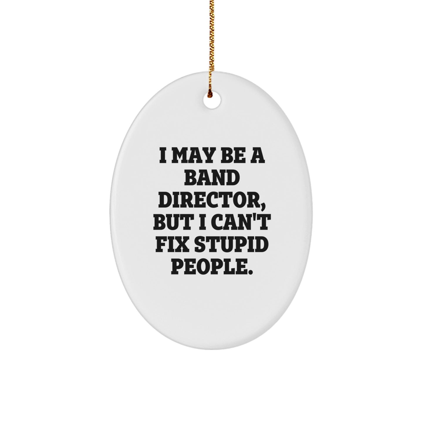 Funny Band Director Oval Ornament Gifts from Men for Coworkers on Christmas Unique Gifts - Image 1