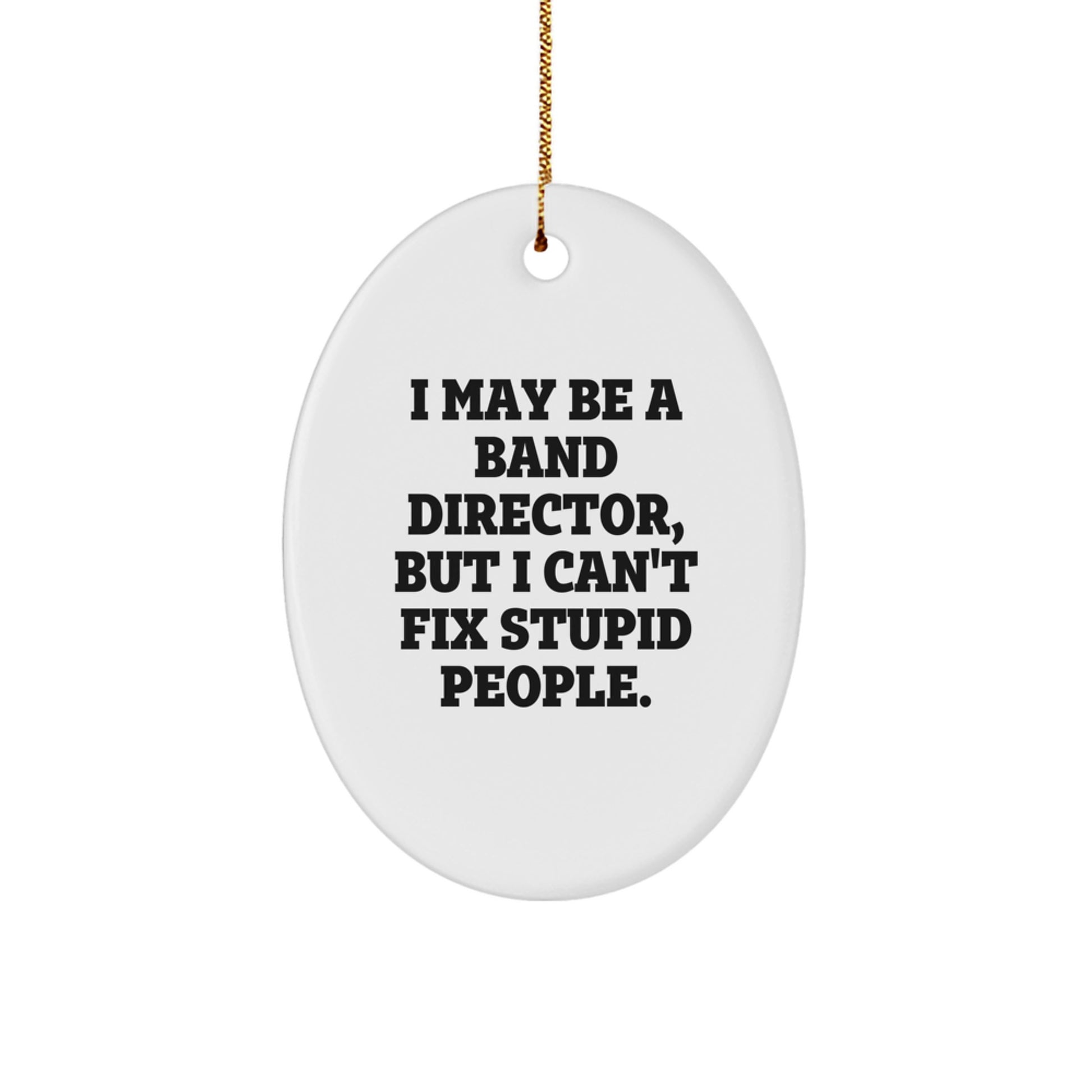 Funny Band Director Oval Ornament Gifts from Men for Coworkers on Christmas Unique Gifts - Image 1