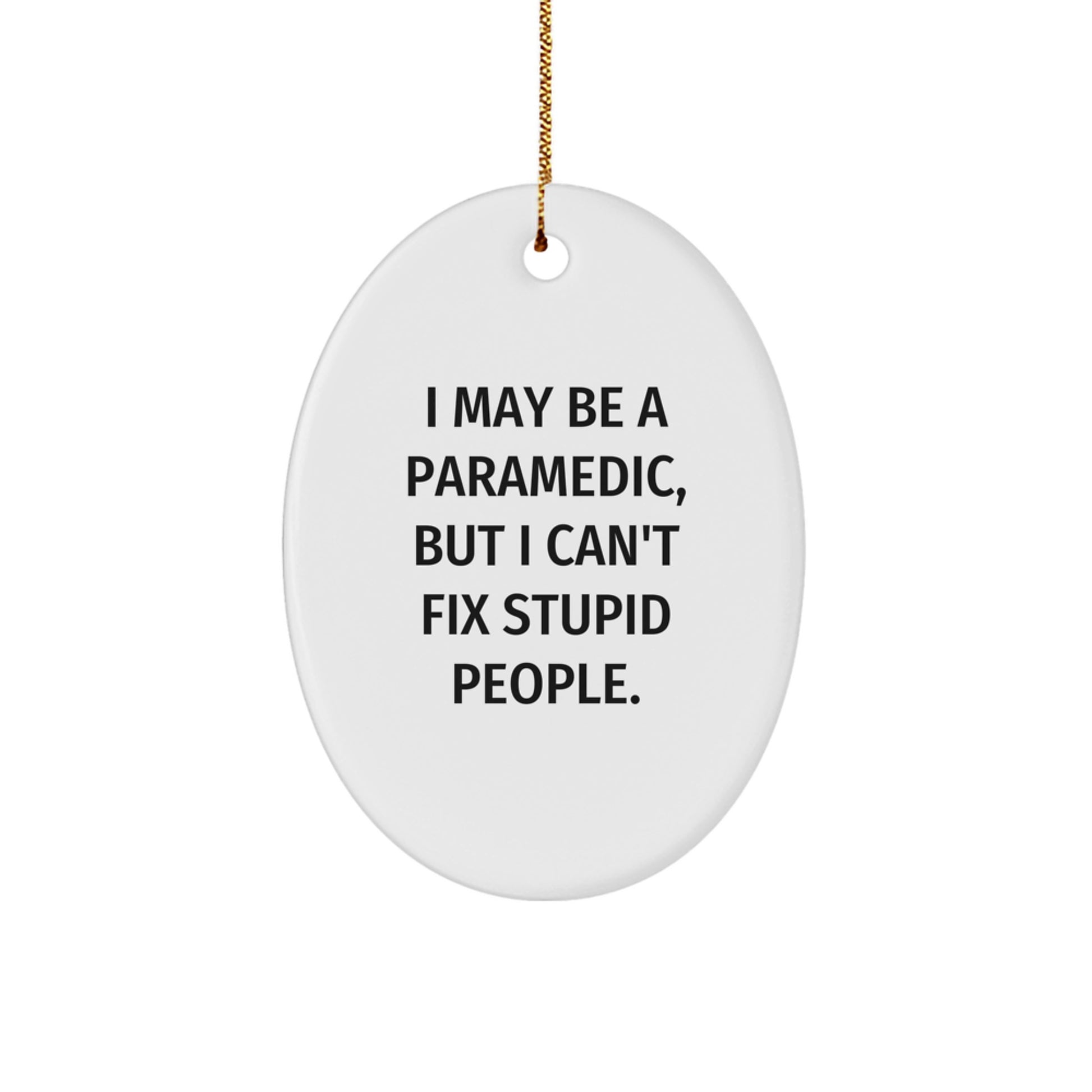 Funny Rescue Worker Gifts for Men, Christmas Unique Rescue Worker Oval Ornament, Rescue Worker Humor Quote - Image 1