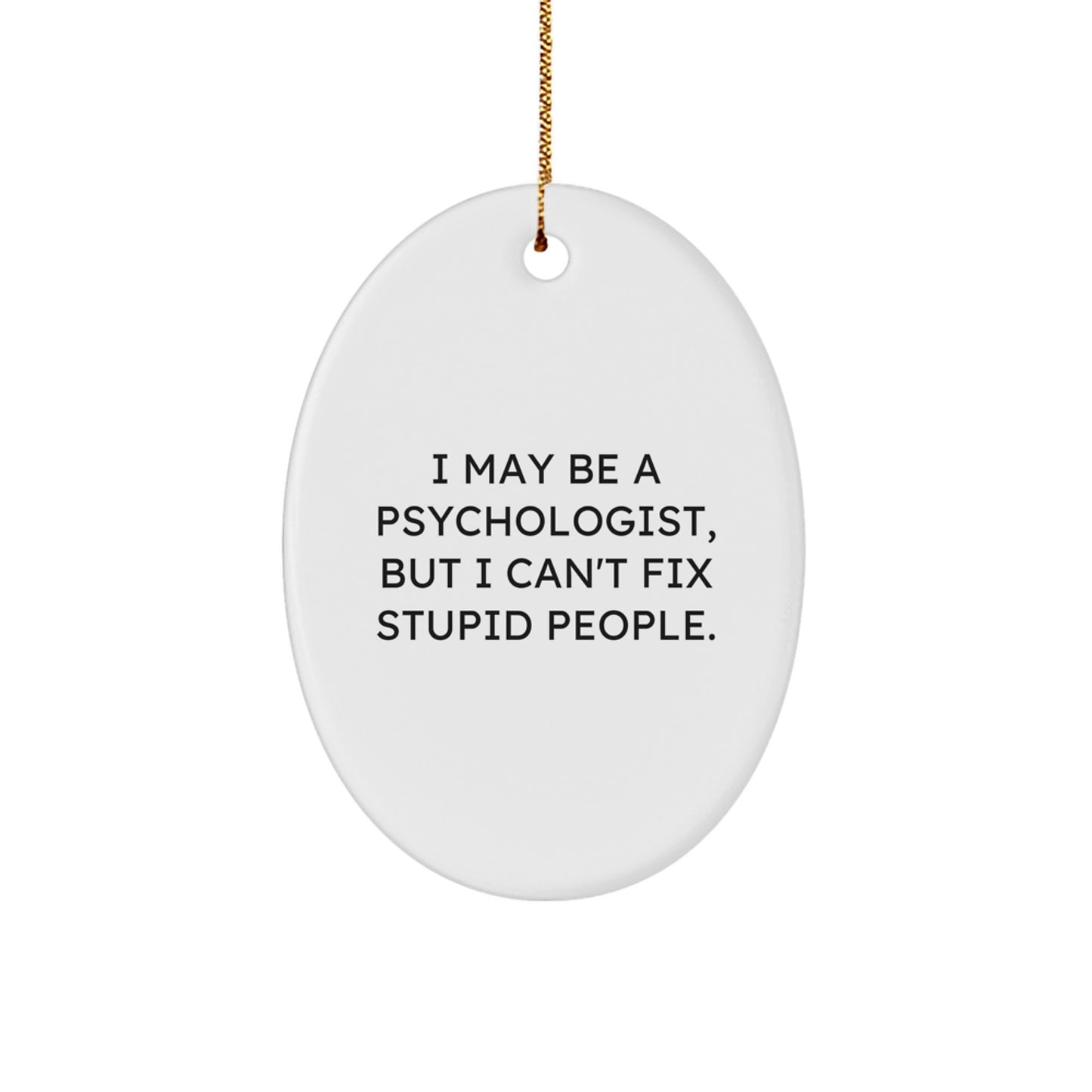 Psychologist Oval Ornament Gifts from Friends, Family, Coworkers to Psychologist Men, Women for Christmas Unique Gifts - Image 1