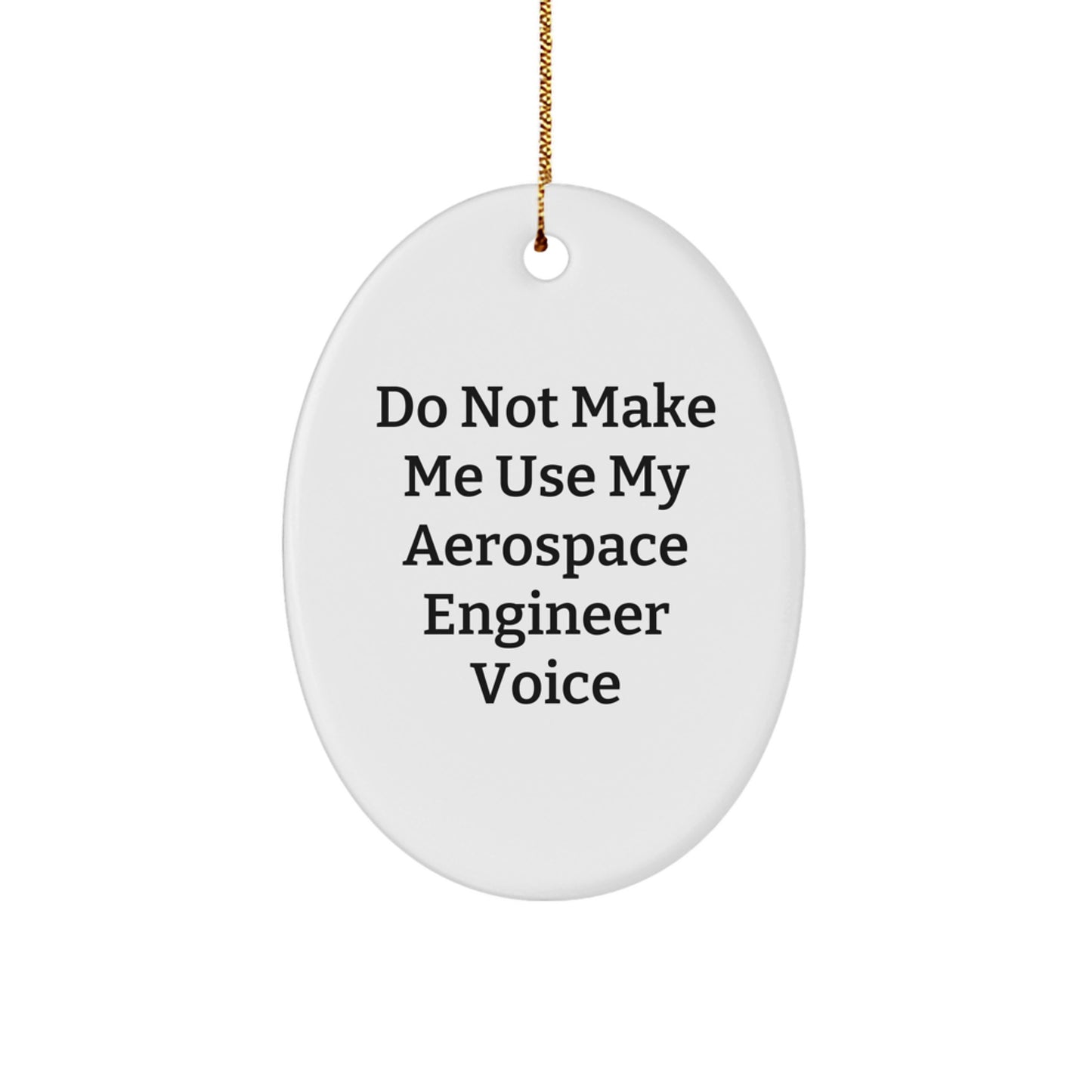 Aerospace Engineer Oval Ornament Funny Gift for Men Friends Family Christmas Unique - Image 1