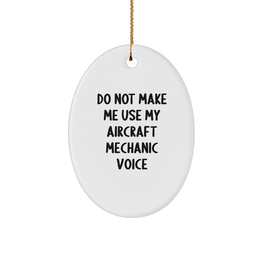 Funny Aircraft Mechanic Gifts from Friends for Men Oval Christmas Ornament - Image 1