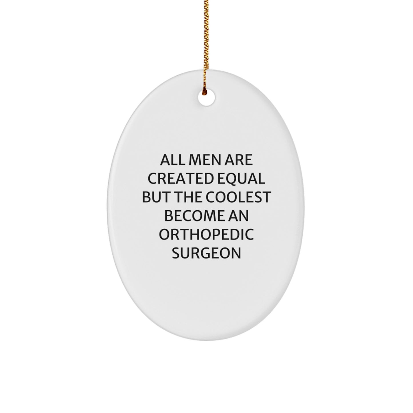 Cool Orthopedic Surgeon Christmas Ornament for Friends Novelty Gift - Image 1