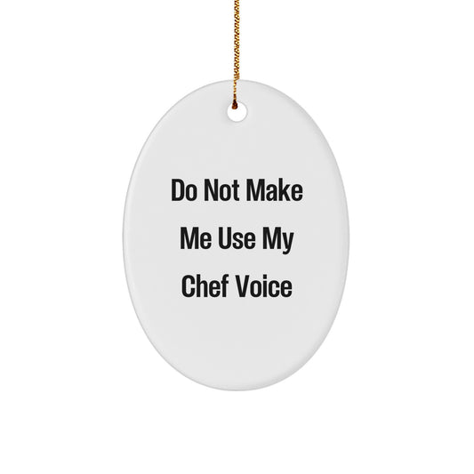 Funny Chef Oval Ornament Gifts from Friends, Family, or Coworkers for Chef, Men, Women, or Family - Christmas Unique Gifts - Image 1