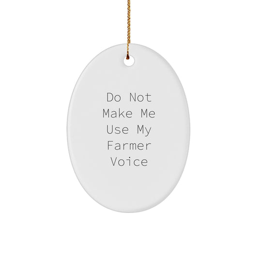 Funny Oval Ornament Gifts from Men to Farmer Friends for Christmas - Image 1