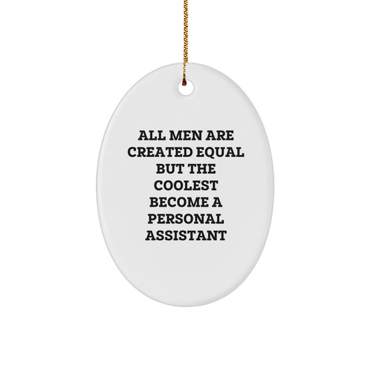 Funny Personal Assistant Oval Ornament Gifts from Men, Friends, or Family for Christmas Unique - Image 1