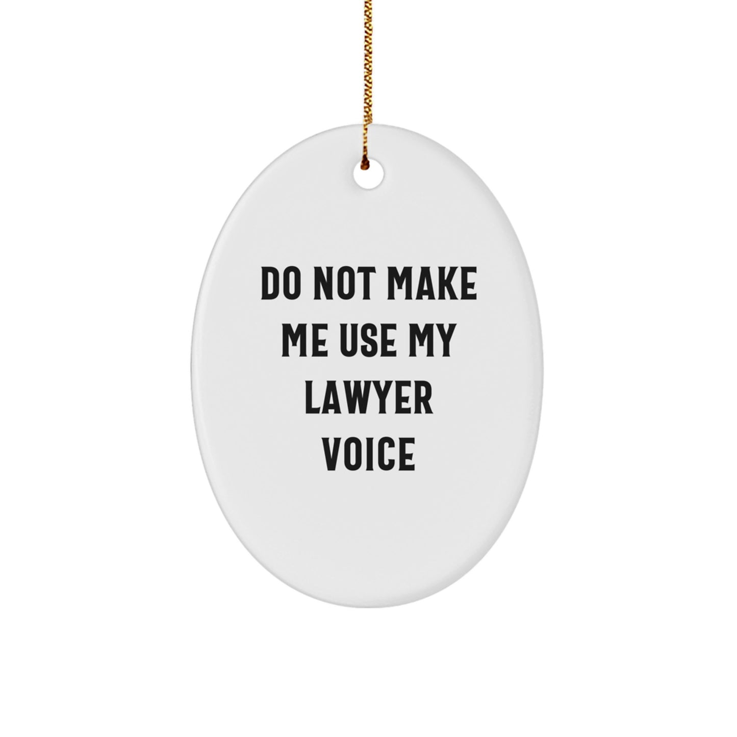 Funny Lawyer Gift, Christmas Unique Gifts, Oval Ornament for Lawyer from Friends - Image 1