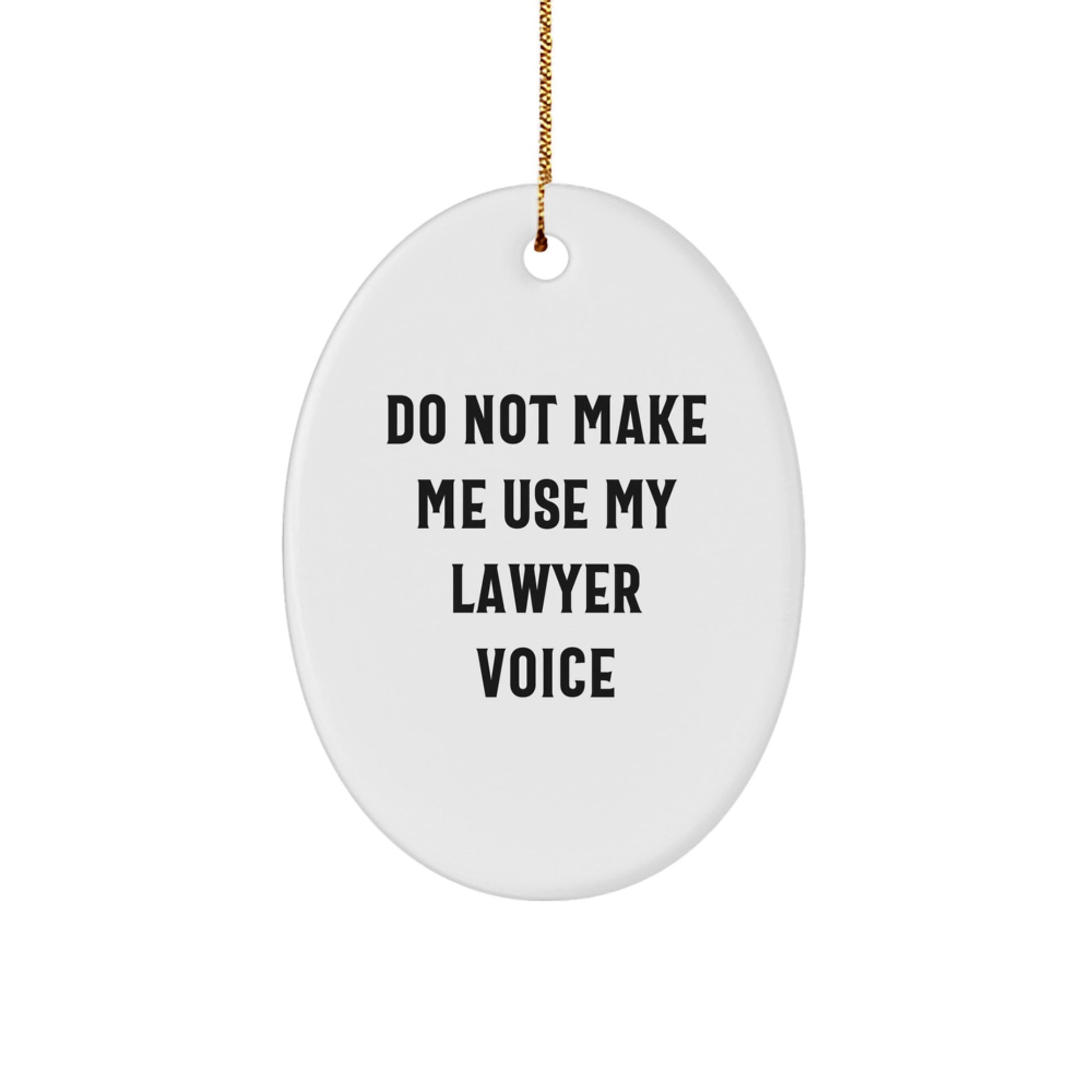 Funny Lawyer Gift, Christmas Unique Gifts, Oval Ornament for Lawyer from Friends - Image 1