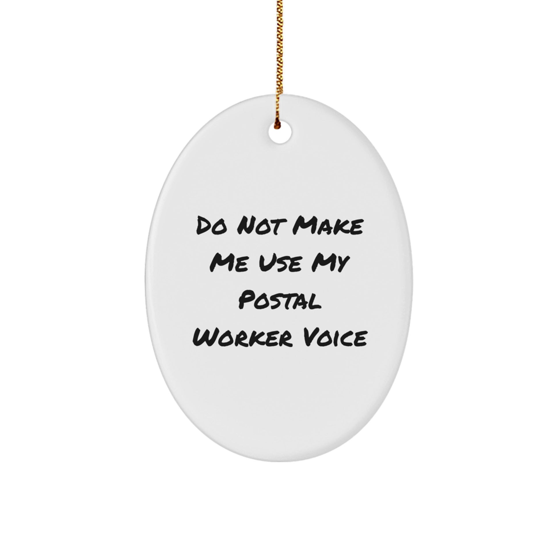 Funny Postal Worker Gift from Friends for Men Postal Worker Decorations Oval Ornament Christmas Unique Gifts - Image 1