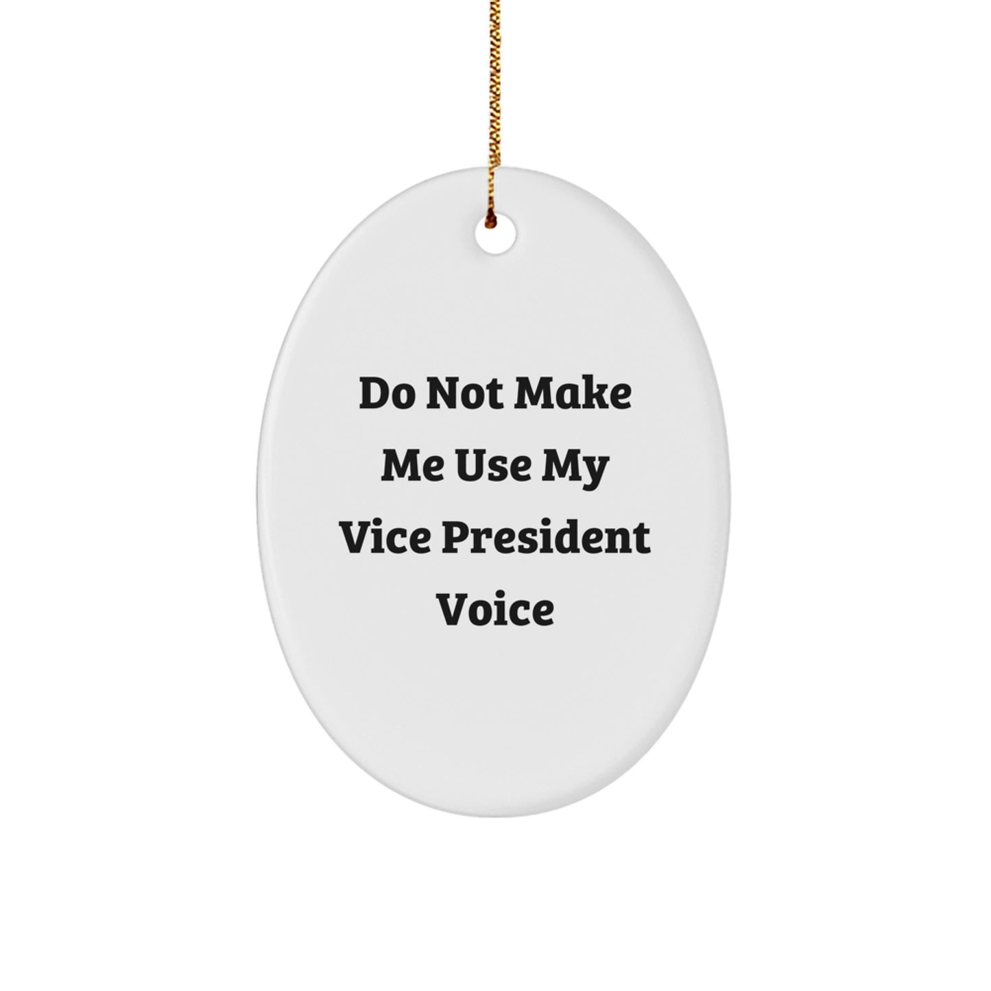 Funny Vice President Oval Ornament for Christmas Unique Gifts from Friends, Coworkers, and Family to Gifts for Vice President, Men, and Women - Image 1