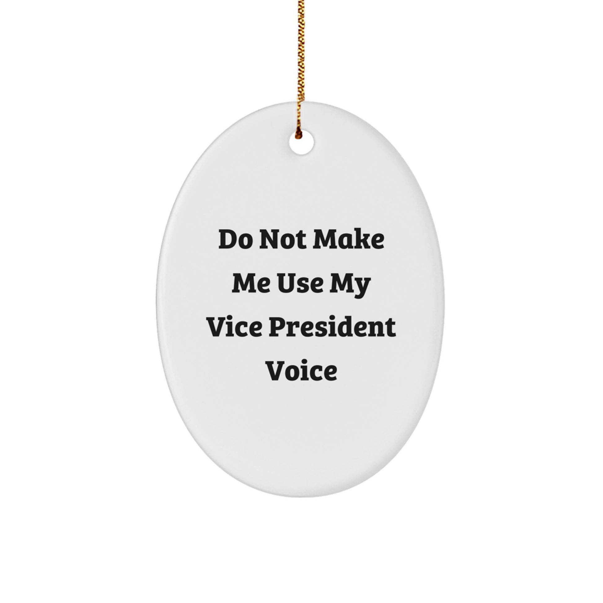 Funny Vice President Oval Ornament for Christmas Unique Gifts from Friends, Coworkers, and Family to Gifts for Vice President, Men, and Women - Image 1