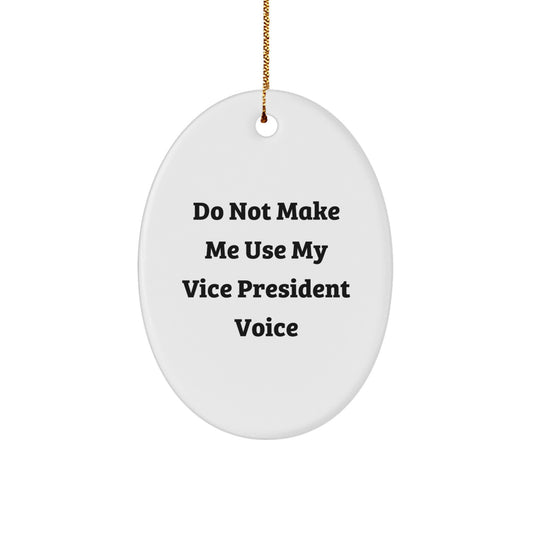 Funny Vice President Oval Ornament for Christmas Unique Gifts from Friends, Coworkers, and Family to Gifts for Vice President, Men, and Women - Image 1