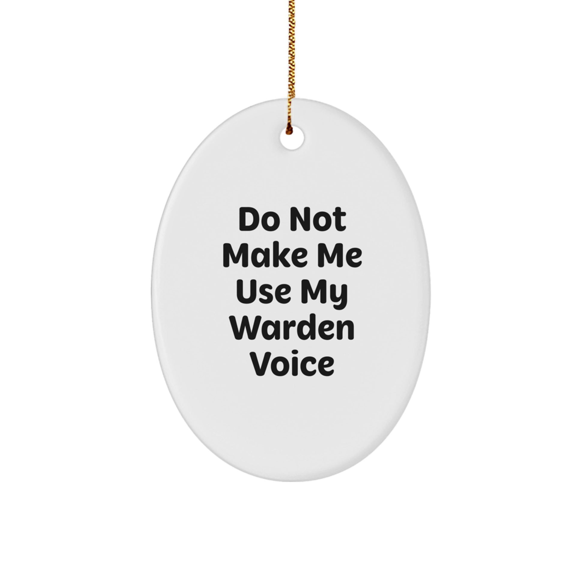 Funny Warden Christmas Unique Gifts for Men Oval Ornament from Friends - Image 1