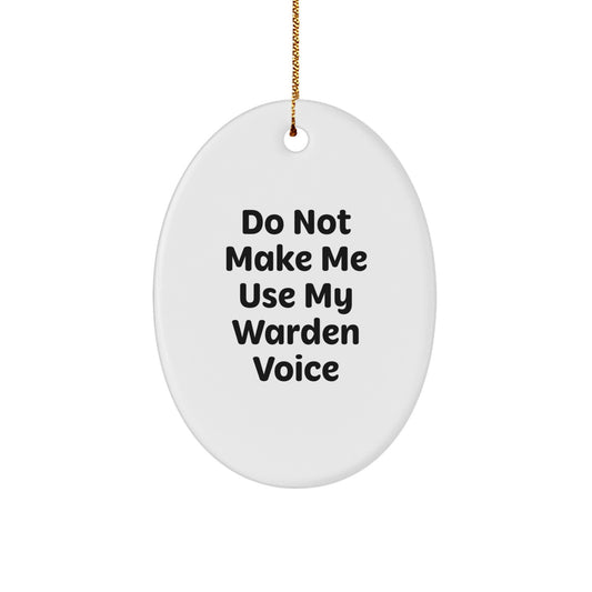 Funny Warden Christmas Unique Gifts for Men Oval Ornament from Friends - Image 1