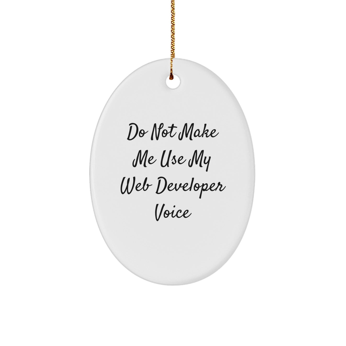 Funny Web Developer Christmas Oval Ornament Gifts from Men to Web Developer Friends - Image 1