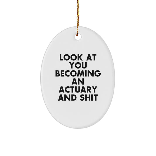 Funny Actuary Gifts for Men, Oval Ornament Quotes from Friends, Christmas Unique Gifts for Actuary - Image 1