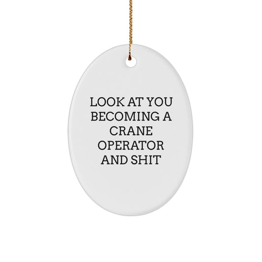 Funny Crane Operator Christmas Unique Gifts for Men - Oval Ornament, Gifts from Dad to Son, Unique Gifts for Crane Operator Friends - Image 1