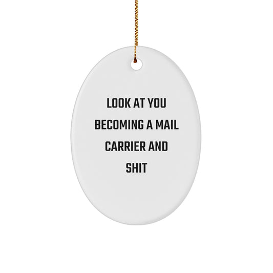 Funny Oval Ornament for Mail Carrier - Gifts from Friends to Mail Carrier, Christmas Unique Gifts for Men - Image 1