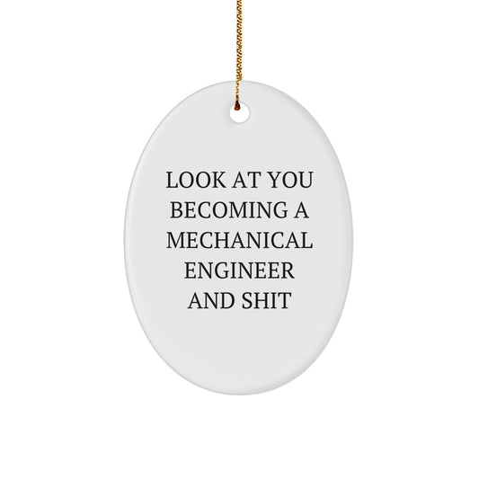 Funny Mechanical Engineer Oval Ornament Gifts from Friends and Family at Christmas Unique presents for Mechanical Engineers Men Women - Image 1
