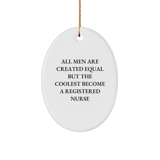 Funny Registered Nurse Gifts for Men - Oval Ornament from Friends - Christmas Unique Presents for Nurses - Image 1