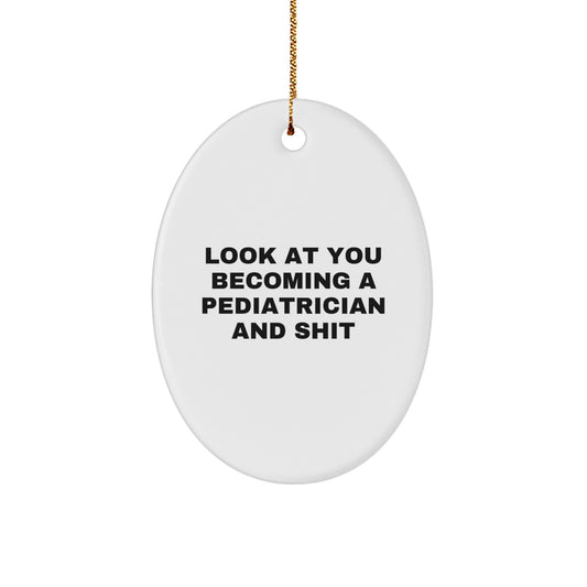 Funny Pediatrician Oval Ornament Gifts for Pediatrician Christmas Unique Gifts from Family - Image 1