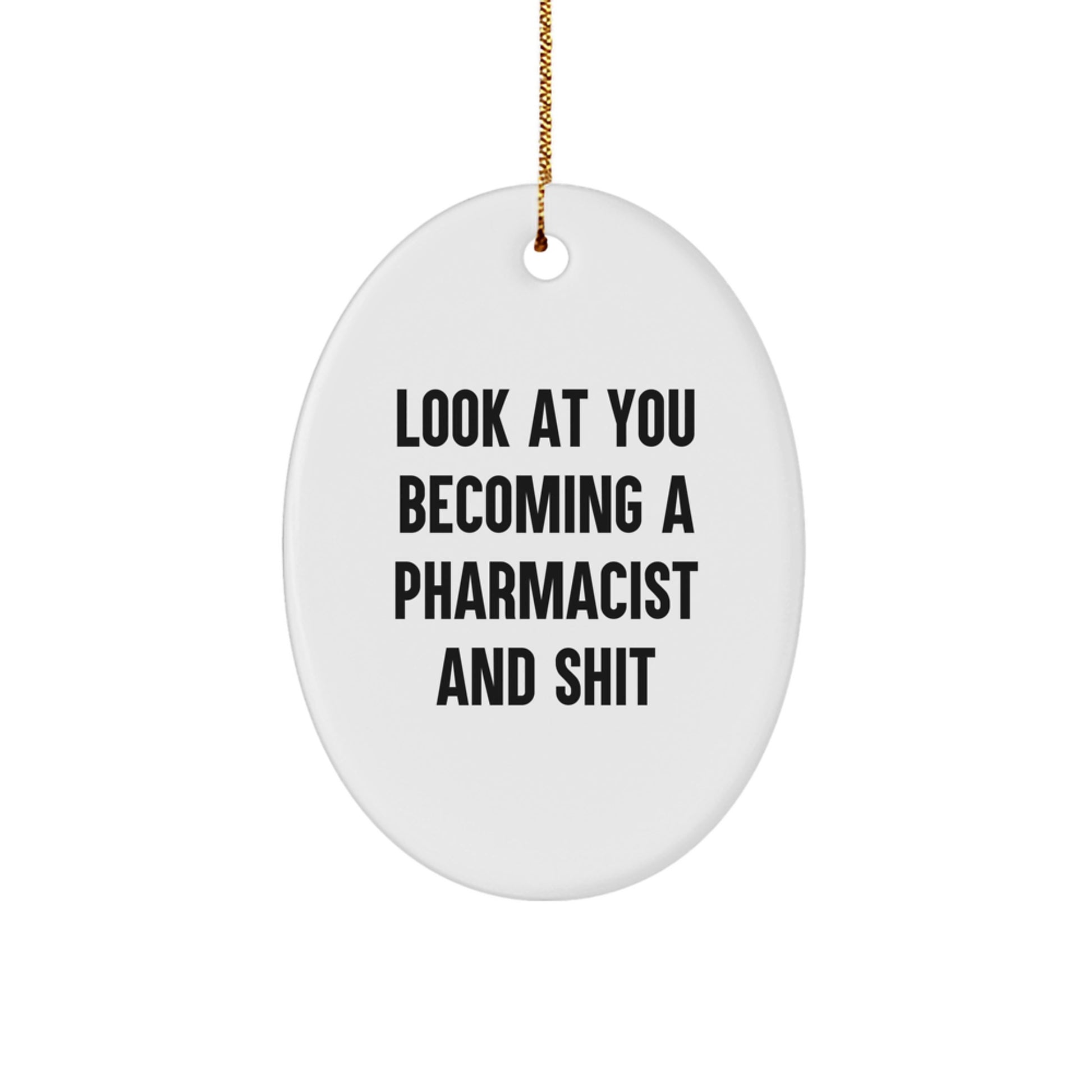 Funny Pharmacist Oval Ornament Gifts for Men, Gifts from Friends, Perfect for Pharmacist Christmas Unique Gifts - Image 1