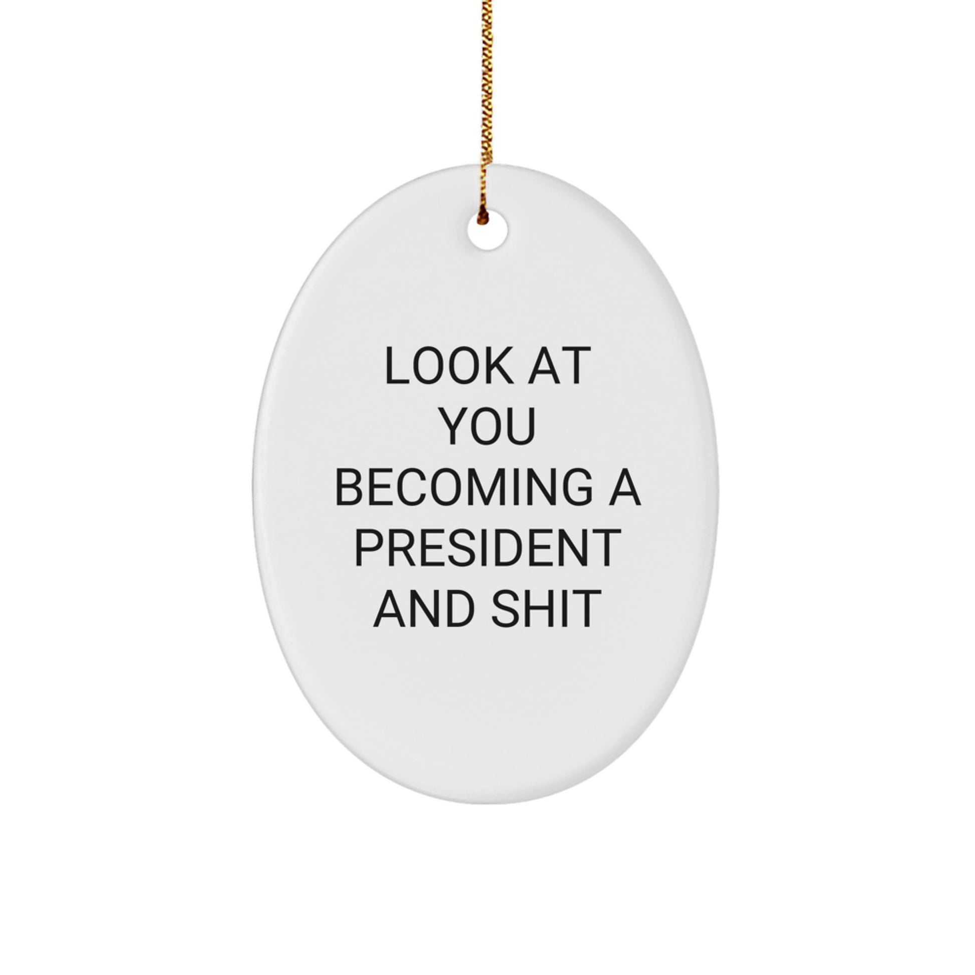Funny President Oval Ornament Gifts from Family to Men, Christmas Unique Gifts for President, Oval Shaped White President Ornaments with Sublimation Printing - Image 1