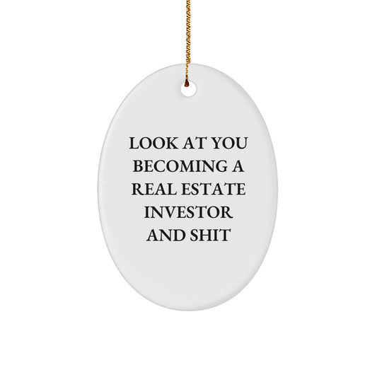 Gifts from Friends for Real Estate Investor Christmas Unique Ornaments - Oval Shaped, Funny Quote, White - Image 1