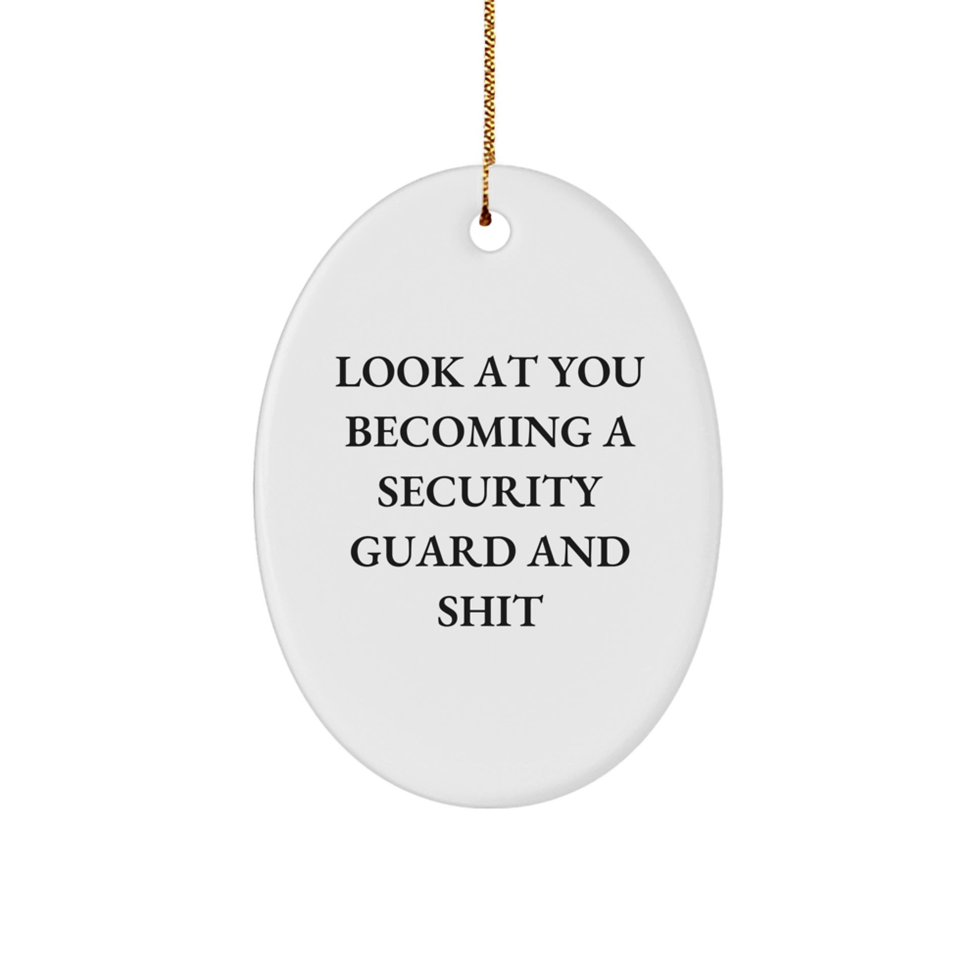 Funny Security Guard Oval Ornament Gifts for Men from Friends, Humorous Security Guard Christmas Unique Gifts - Image 1