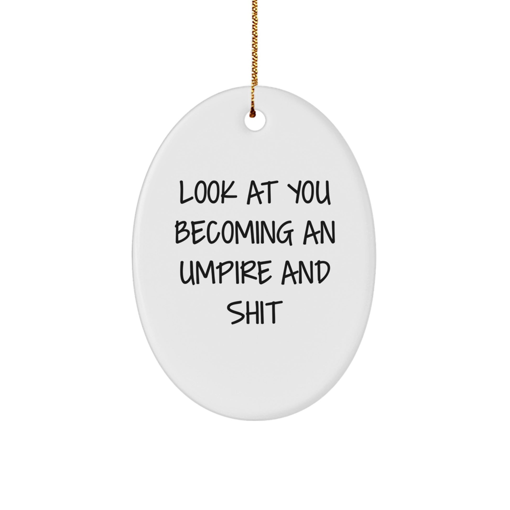 Funny Umpire Oval Ornament Gifts from Friends for Christmas - Unique Umpire Present Idea - Image 1