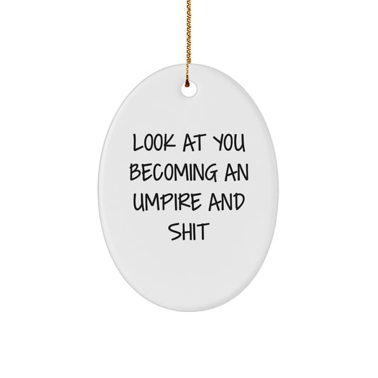 Funny Umpire Oval Ornament Gifts from Friends for Christmas - Unique Umpire Present Idea - Image 1