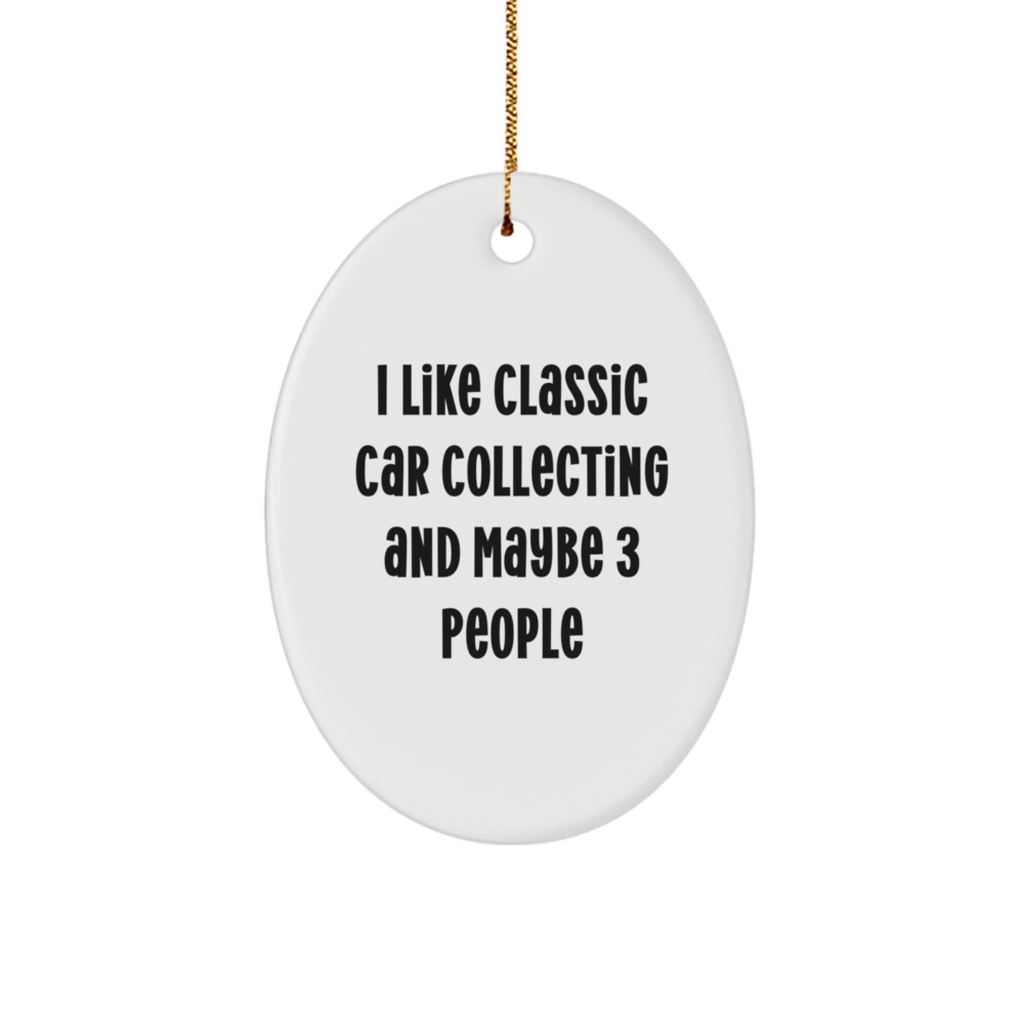Funny Classic Car Collecting Oval Ornament Gifts for Classic Car Enthusiasts, Friends, Family, Christmas Unique Decorations from Men - Image 1