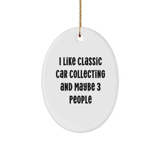 Funny Classic Car Collecting Oval Ornament Gifts for Classic Car Enthusiasts, Friends, Family, Christmas Unique Decorations from Men - Image 1