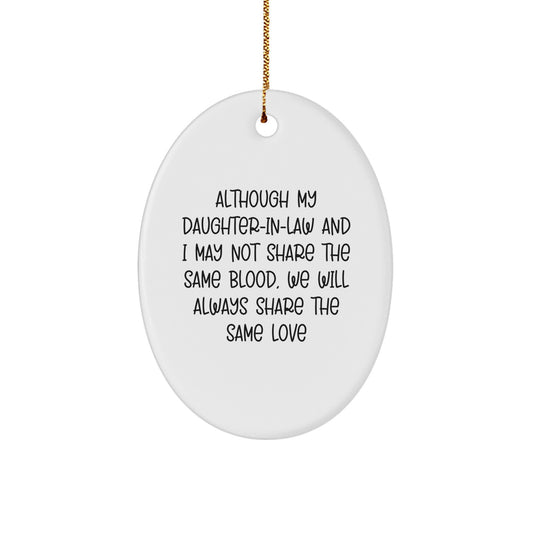 Funny Daughter-in-law Gifts from Family for Daughter-in-law - Oval Ornament with Inspirational Quote - Christmas Unique Gifts - Image 1