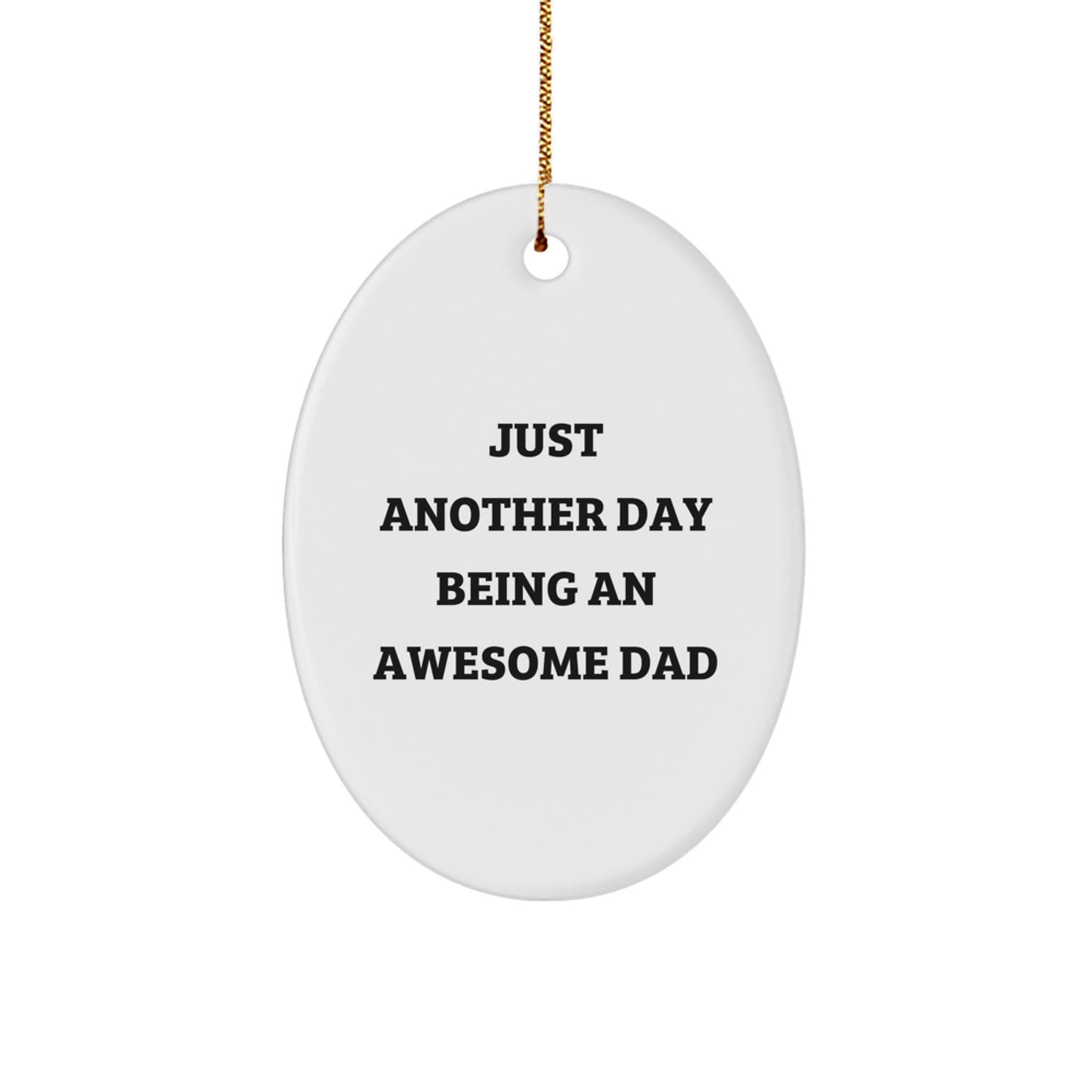 Funny Dad Oval Ornament Gift from Family to Awesome Dad for Christmas - Image 1