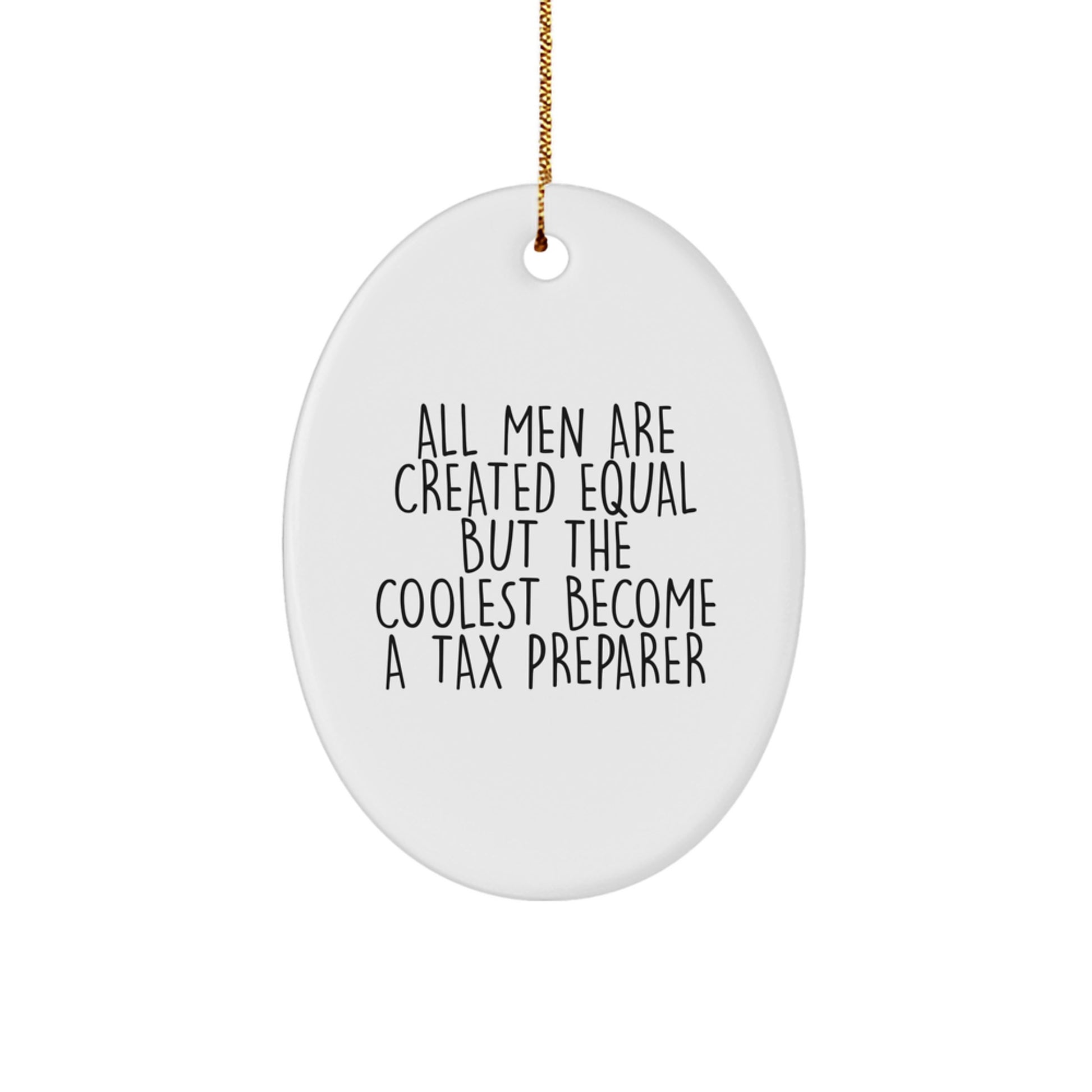 Gifts from Friends and Family for the Coolest Tax Preparer Men, Oval Ornament for Christmas Unique Gifts - Image 1