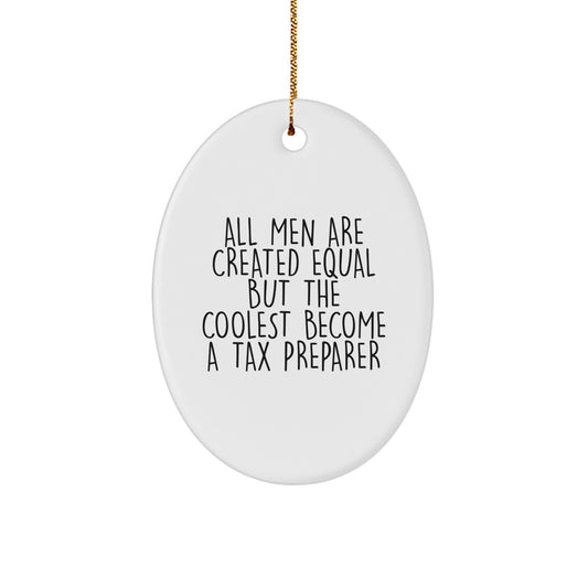 Gifts from Friends and Family for the Coolest Tax Preparer Men, Oval Ornament for Christmas Unique Gifts - Image 1
