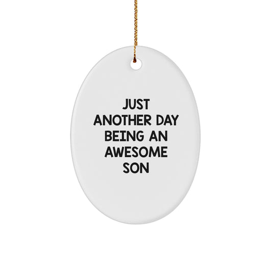 Funny Quote Son Gifts Oval Ornament for Teenage Boys Men, Christmas Unique Gifts from Family - Image 1