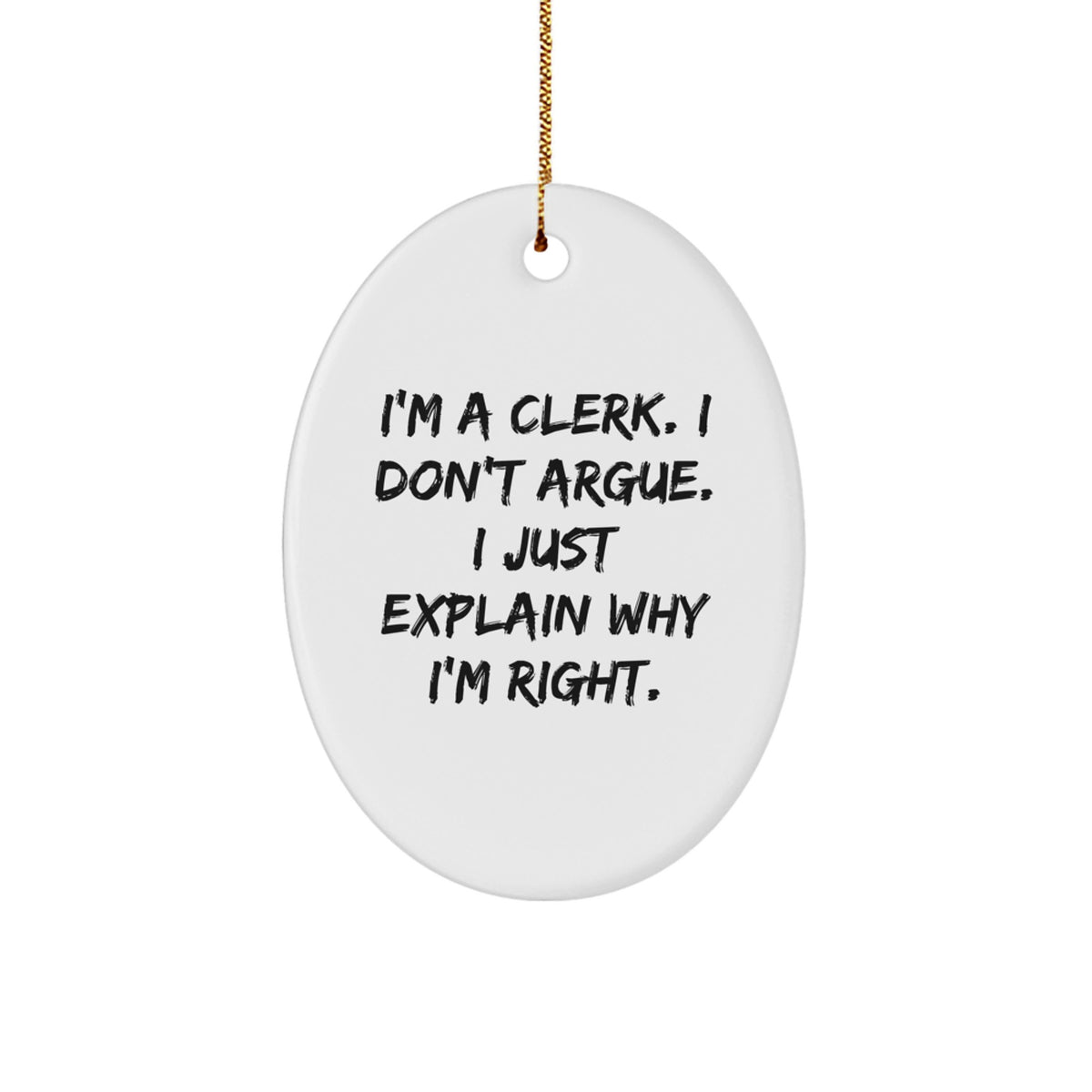 Witty Clerk Oval Ornament Novelty Christmas Unique Gift for Friends - Image 1