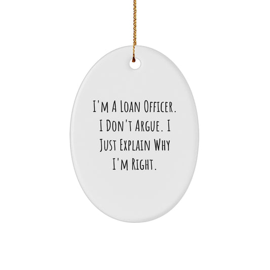 Funny Loan Officer Gifts from Friends, Christmas Unique Gifts for Loan Officers, Oval Ornament - Image 1