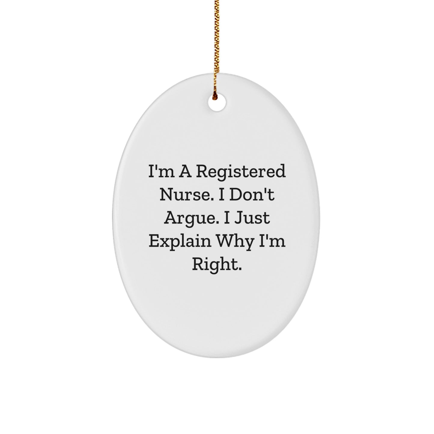 Funny Registered Nurse Gifts from Men, Oval Ornament for Christmas Unique Gifts for Registered Nurse Friends and Coworkers - Image 1