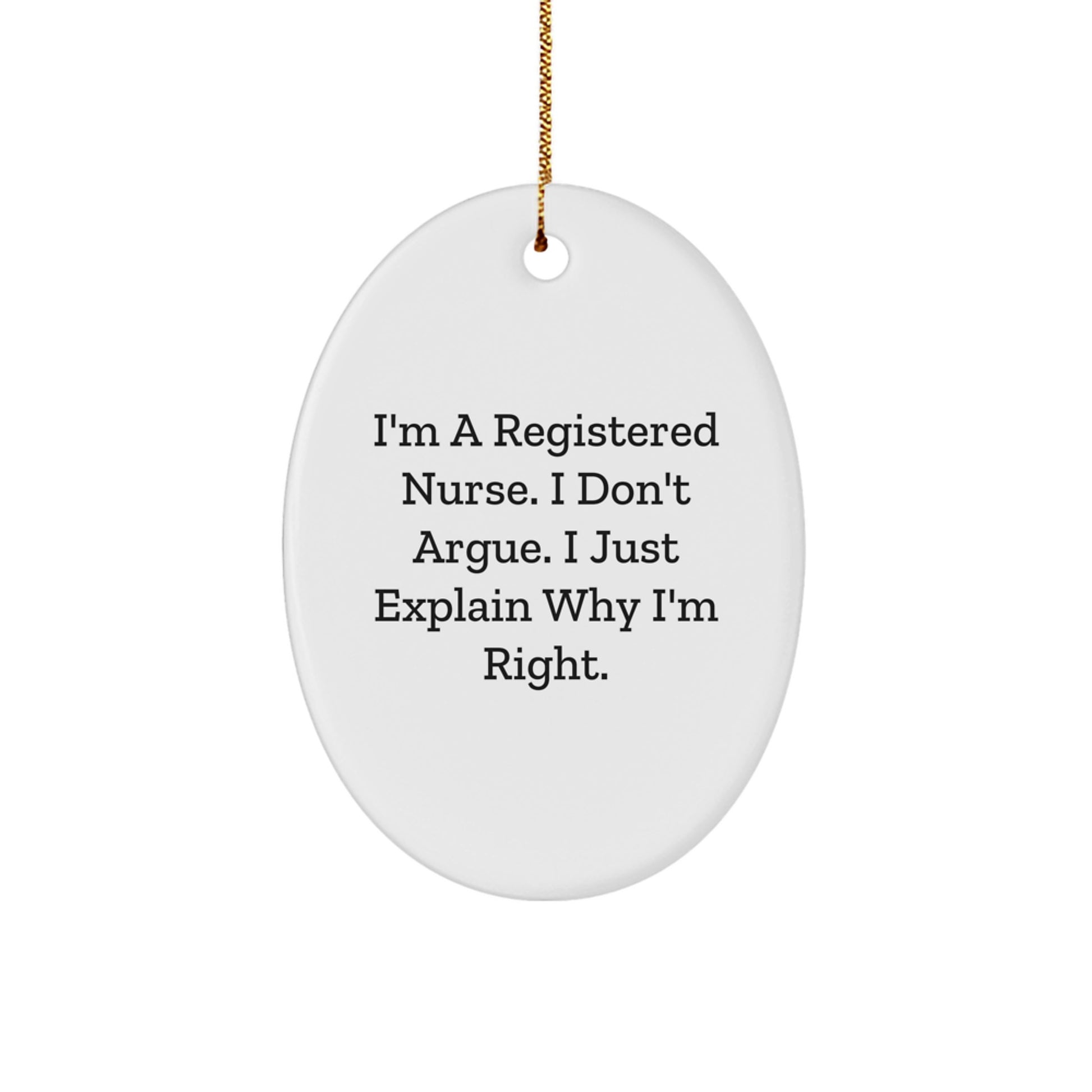 Funny Registered Nurse Gifts from Men, Oval Ornament for Christmas Unique Gifts for Registered Nurse Friends and Coworkers - Image 1