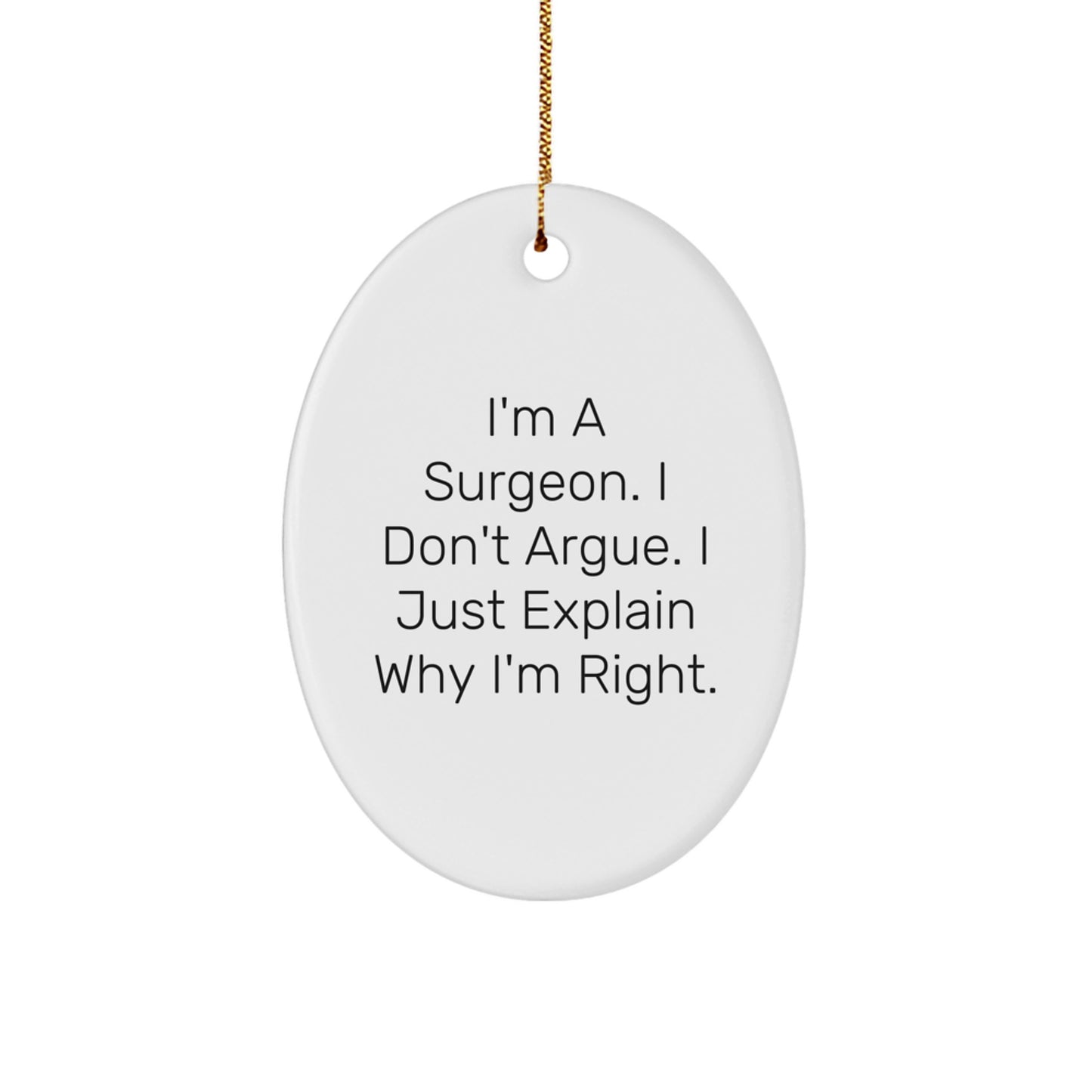 Funny Surgeon Gifts for Men from Friends and Family - Oval Ornament Christmas Unique Presents - Image 1