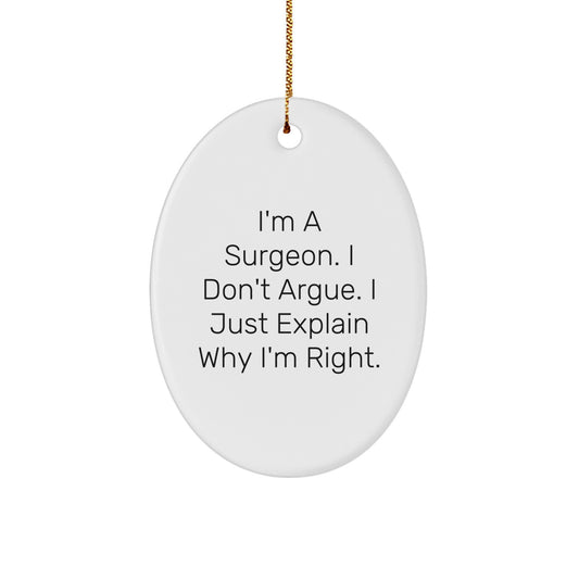 Funny Surgeon Gifts for Men from Friends and Family - Oval Ornament Christmas Unique Presents - Image 1