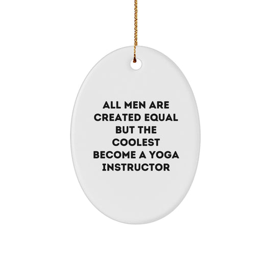 Funny Yoga Instructor Gifts from Men to Men Christmas Unique Gifts Oval Ornament - Image 1